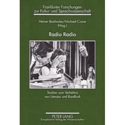 Radio Radio, Taschenbuch von , Peter Lang GmbH, Internationaler Verlag der Wissenschaften, 978-3-631-52676-7