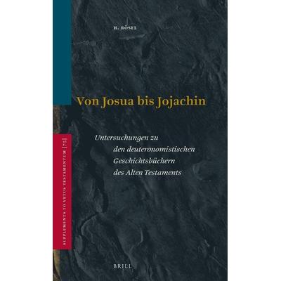 Von Josua Bis Jojachin, Gebundene Ausgabe von Hartmut Rösel, Brill, 978-90-04-11352-7