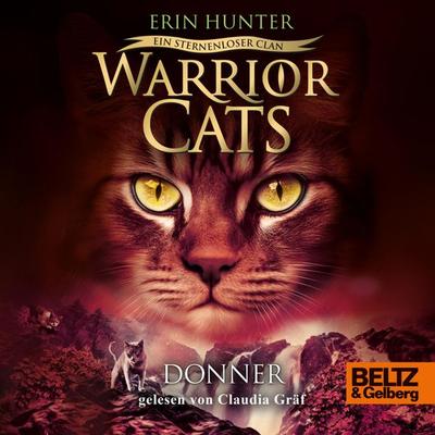 Warrior Cats - Ein sternenloser Clan. Donner - Warrior Cats,Erin Hunter, Audio, 9783407757449