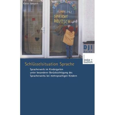 Schlüsselsituation Sprache, Taschenbuch von Karin Jampert, VS Verlag für Sozialwissenschaften, 978-3-8100-3273-7