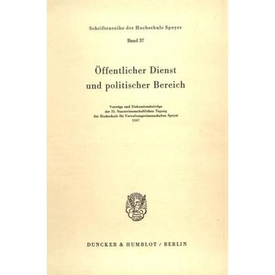 Öffentlicher Dienst und politischer Bereich., Taschenbuch von , Duncker & Humblot, 978-3-428-01840-6