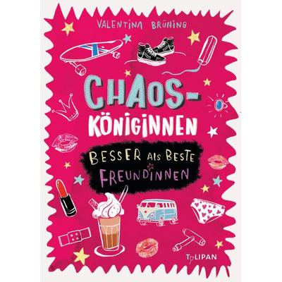 Chaosköniginnen, Gebundene Ausgabe von Valentina Brüning, Tulipan