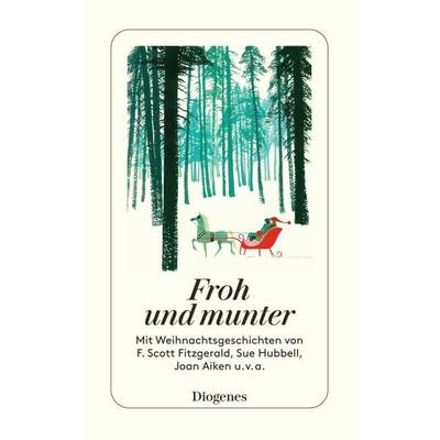 Froh und munter, Taschenbuch von , Diogenes Verlag AG, 978-3-257-24605-6