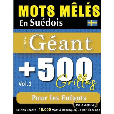 MOTS MÊLÉS EN SUÉDOIS FORMAT GÉANT, Taschenbuch von Delta Classics, Linguas Classics
