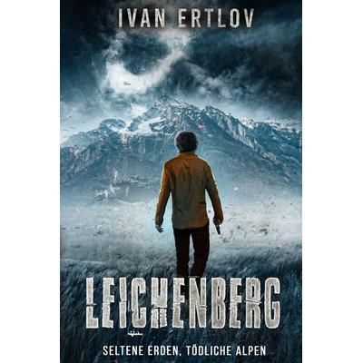Leichenberg, Taschenbuch von Ivan Ertlov, Independently Published