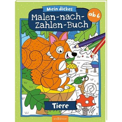 Mein dickes Malen-nach-Zahlen-Buch – Tiere, Taschenbuch von , arsedition, 978-3-8458-4262-2