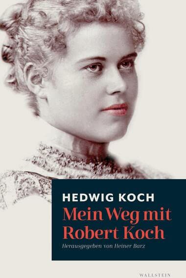 Hedwig Koch - Mein Weg mit Robert Koch - Preis vom 09.10.2026 07:28:09 h