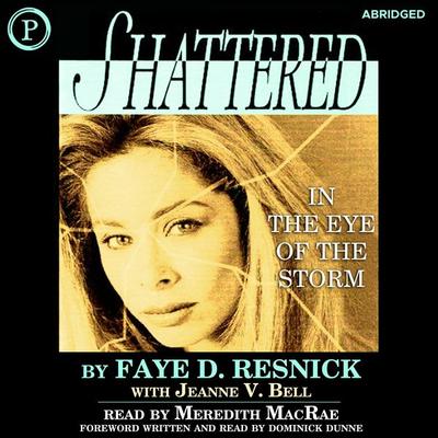 Shattered - Faye D. Resnick, Audio, 9781607471837