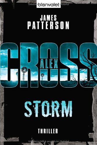 James Patterson - Storm - Alex Cross 16 -: Thriller - Preis vom 10.10.2026 11:48:34 h