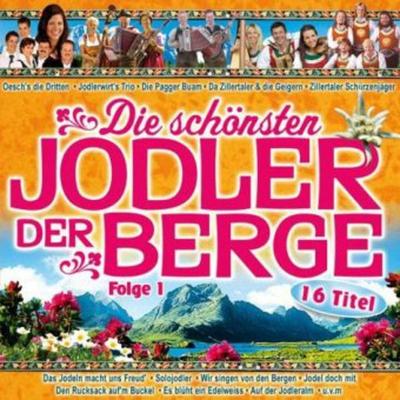 Die schönsten Jodler der Berge-Folge 1 - Various, CD, 9003549775898