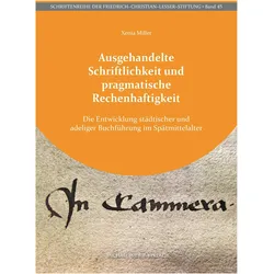 Ausgehandelte Schriftlichkeit und pragmatische Rechenhaftigkeit, Fachbücher von Antonia Jäger, Xenia Miller