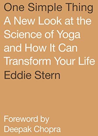 Eddie Stern - One Simple Thing: A New Look at the Science of Yoga and How It Can Transform Your Life - Preis vom 17.10.2026 19:25:27 h
