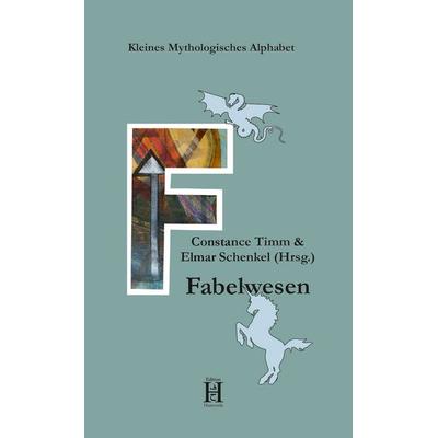 Fabelwesen, Taschenbuch von , Edition Hamouda, 978-3-95817-149-7