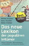 Walter Krämer - Das neue Lexikon der populären Irrtümer: 555 weitere Vorurteile, Missverständnisse und Denkfehler von Advent bis Zylinder - Preis vom 17.10.2026 19:25:27 h