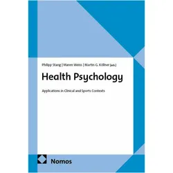 Health Psychology, Fachbücher von Philipp Stang, Maren Weiss, Martin G. Köllner