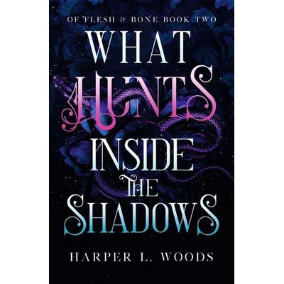 What Hunts Inside the Shadows, Taschenbuch von Harper L. Woods, Hodder And Stoughton, 978-1-399-71171-5