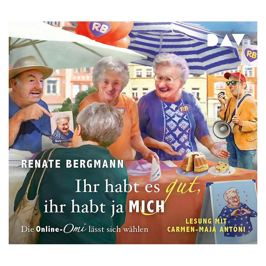 Audio Verlag Ihr habt es gut, ihr habt ja mich. Die Online-Omi lsst sich whlen (Renate Bergmann, Deutsch) (58155960)