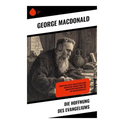 Die Hoffnung des Evangeliums, Taschenbuch von George MacDonald, Copycat, 978-80-283-9022-8