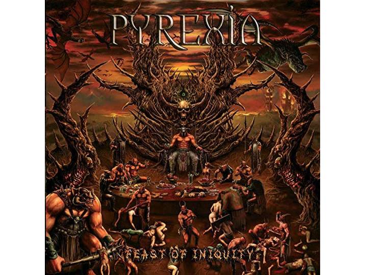 Pyrexia - Feast Of Iniquity