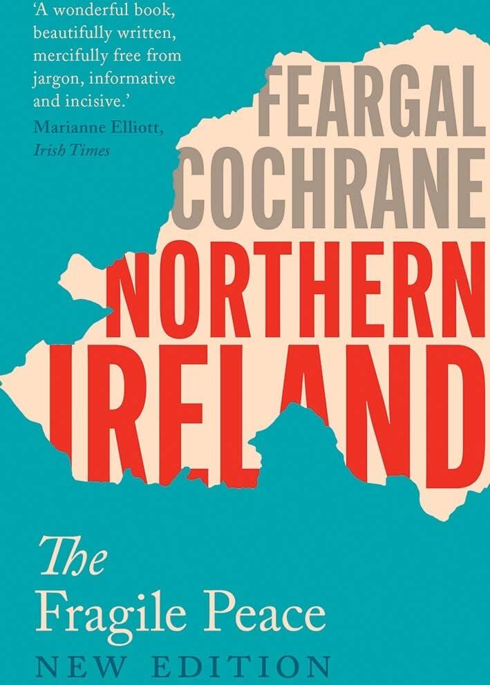 Feargal Cochrane - Northern Ireland - The Fragile Peace - Preis vom 30.09.2026 09:01:18 h