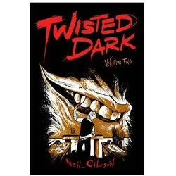 Twisted Dark Volume 2, Belletristik von Neil Gibson