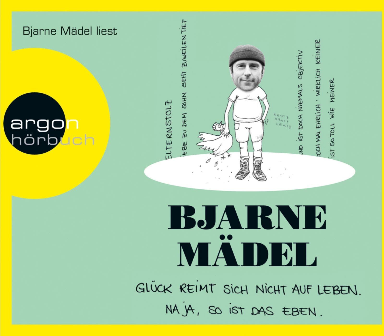 Bjarne Mädel - Glück reimt sich nicht auf Leben. Naja, so ist das eben - Preis vom 09.10.2026 07:28:09 h