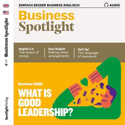 Business-Englisch lernen Audio - What is good leadership? - Ian McMaster, Audio, 4057664484239