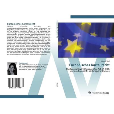 Europäisches Kartellrecht, Taschenbuch von Claudia Greil, AV Akademikerverlag, 978-3-639-43166-7