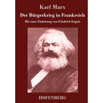 Der Bürgerkrieg in Frankreich, Gebundene Ausgabe von Karl Marx, Hofenberg, 978-3-8430-4405-9