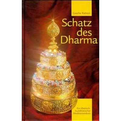 Schatz des Dharma, Gebundene Ausgabe von Gesche Rabten,Gonsar Rinpotsche, Edition Rabten, 978-3-905497-11-3