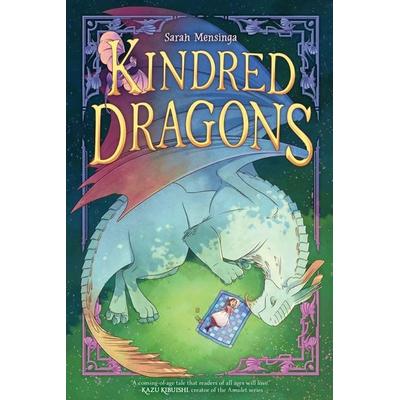 Kindred Dragons (Book 1), Taschenbuch von Sarah Mensinga, Abrams & Chronicle, 978-1-4197-7115-6