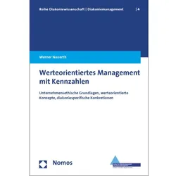 Werteorientiertes Management mit Kennzahlen, Fachbücher von Werner Nauerth