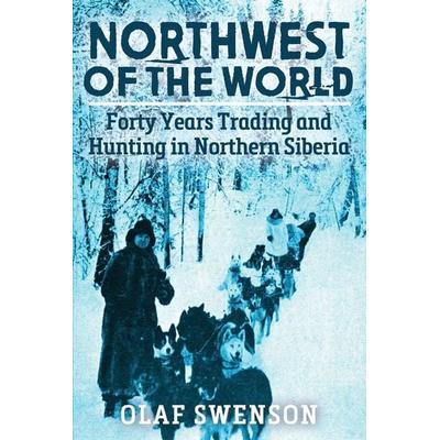 Northwest of the World, von Olaf Swenson, Pathfinder Books