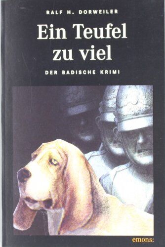 Dorweiler, Ralf H. - Ein Teufel zu viel: Der Badische Krimi - Preis vom 08.10.2026 07:26:42 h