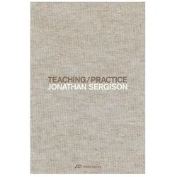 Teaching / Practice, Fachbücher von Irina Davidovici, Jonathan Sergison