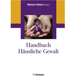 Handbuch Häusliche Gewalt, Fachbücher von Melanie Büttner