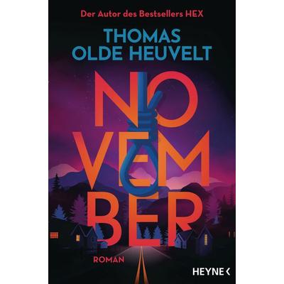 November, Taschenbuch von Thomas Olde Heuvelt, Heyne, 978-3-453-32144-1
