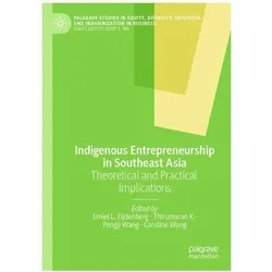 Indigenous Entrepreneurship in Southeas, Fachbücher von Pengji Wang, K. Thirumaran