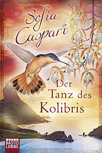 Sofia Caspari - Der Tanz des Kolibris: Roman - Preis vom 17.10.2026 19:25:27 h