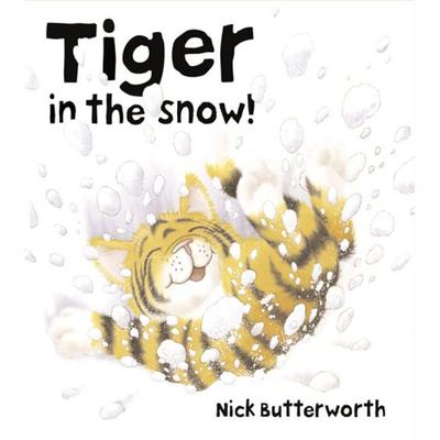 Tiger in the Snow!, Taschenbuch von Nick Butterworth, HarperCollins, 978-0-00-711969-1