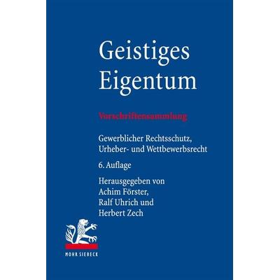 Geistiges Eigentum, Taschenbuch von , Mohr Siebeck