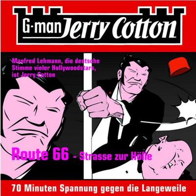 Folge 3: Route 66 - Straße zur Hölle - Jerry Cotton, Audio, 9783838778143