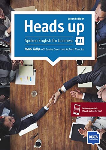 Mark Tulip - Heads up B1: Spoken English for business. Student’s Book with audios online - Preis vom 30.09.2026 09:01:18 h