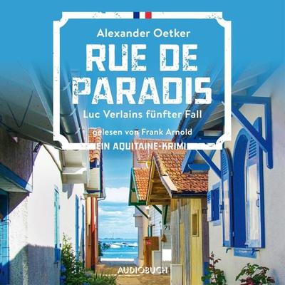 Rue de Paradis - Luc Verlains fünfter Fall (Luc Verlain 5) - Alexander Oetker, Audio, 9783958627758
