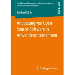 Anpassung von Open-Source-Software in Anwenderunternehmen, Fachbücher von Steffen Kessler