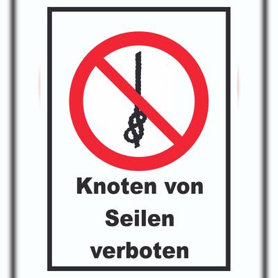 HB-Druck Knoten von Seilen verboten Schild A0 (841x1189mm)
