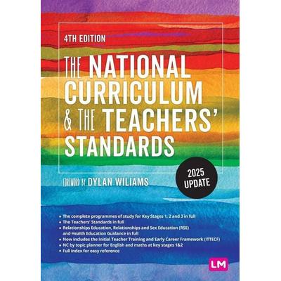 The National Curriculum and the Teachers' Standards (Fourth Edition), Taschenbuch von Learning Matters, Sage Publications, 978-1-5296-9694-3