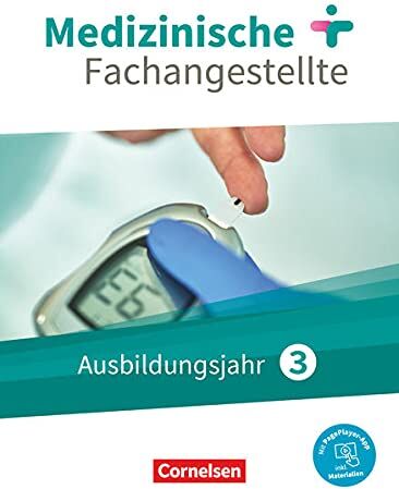 Simone Benker - Medizinische Fachangestellte - Neue Ausgabe - 3. Ausbildungsjahr: Jahrgangsband - Schülerbuch - Mit PagePlayer-App - Preis vom 10.10.2026 11:48:34 h
