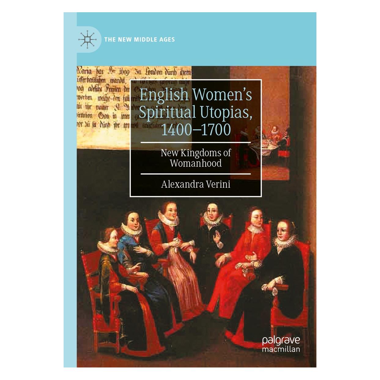 Springer English Women's Spiritual Utopias, 1400-1700 (Englisch, Hardcover, Alexandra Verini) (9783031009167)