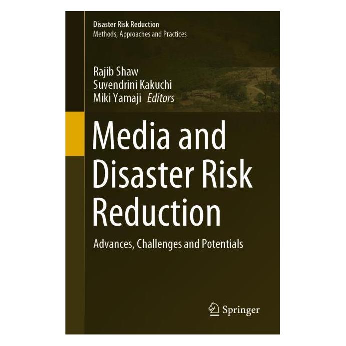 Springer Media and Disaster Risk Reduction (Englisch, Hardcover, Miki Yamaji, Rajib Shaw, Suvendrini Kakuchi) (63729549)